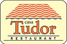 Restaurantul Casa Tudor